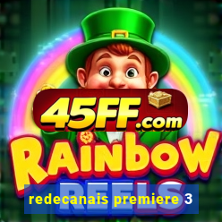 redecanais premiere 3